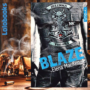 Helldogs - Blaze von Elena MacKenzie