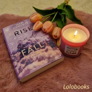 Rise and Fall von Sarah Stankewitz