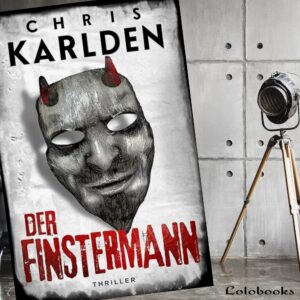 Der Finstermann von Chris Karlden